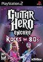 Guitar Hero Encore: Rocks The 80's [PS2]