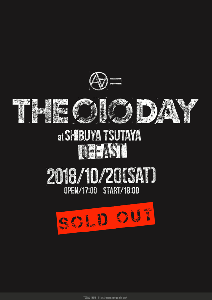 AA= The 010 Day at shibuya rsutaya o-east 2018/10/20 (sat) sold out